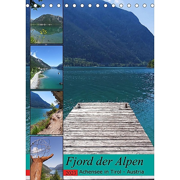 Fjord der Alpen. Achensee in Tirol - Austria (Tischkalender 2023 DIN A5 hoch), Susan Michel