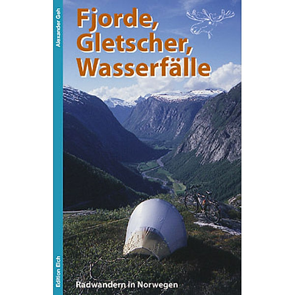 Fjorde, Gletscher, Wasserfälle, Alexander Geh