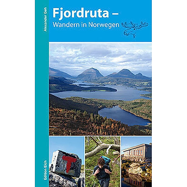 Fjordruta - Wandern in Norwegen, Alexander Geh