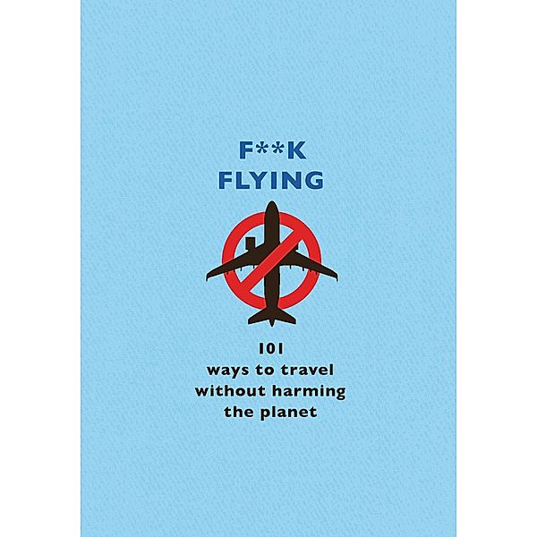 F**k Flying, The F Team