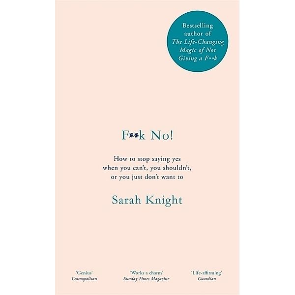 F**k No!, Sarah Knight