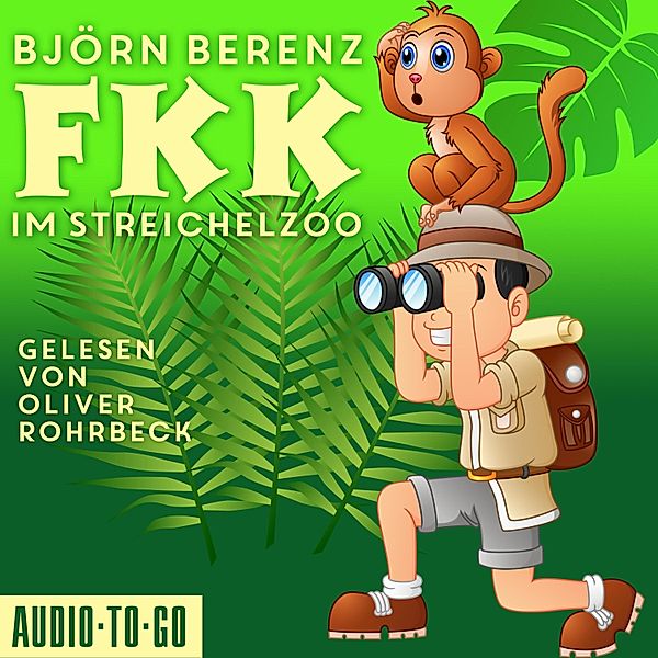FKK im Streichelzoo, Björn Berenz