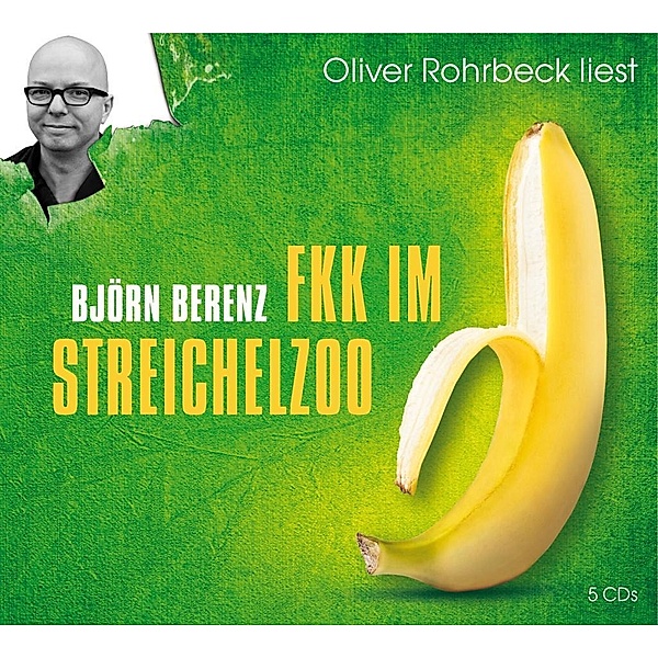 FKK im Streichelzoo, 5 Audio-CDs, Björn Berenz