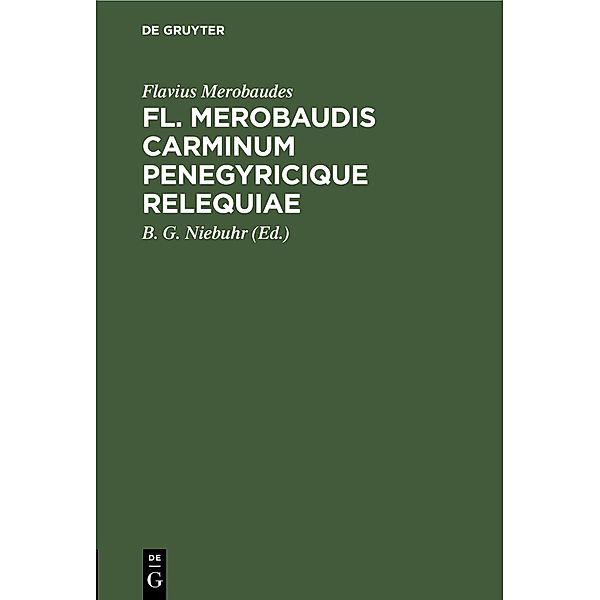 Fl. Merobaudis Carminum Penegyricique Relequiae, Flavius Merobaudes