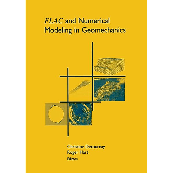 FLAC and Numerical Modeling in Geomechanics