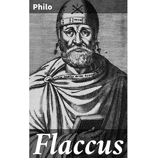 Flaccus, Philo