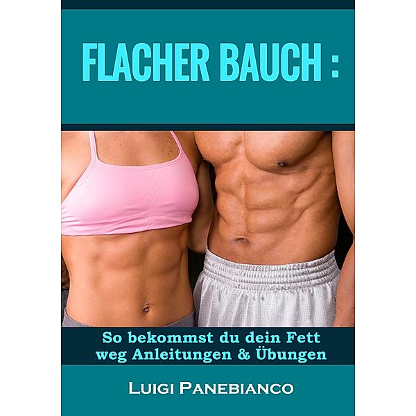 Flacher Bauch, Luigi Panebianco