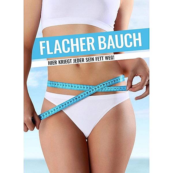 FLACHER BAUCH, Christel Siemen, Kem Helenarm