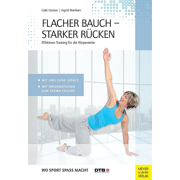 Flacher Bauch - Starker Rücken / Wo Sport Spaß macht, Gabi Fastner, Ingrid Manhart