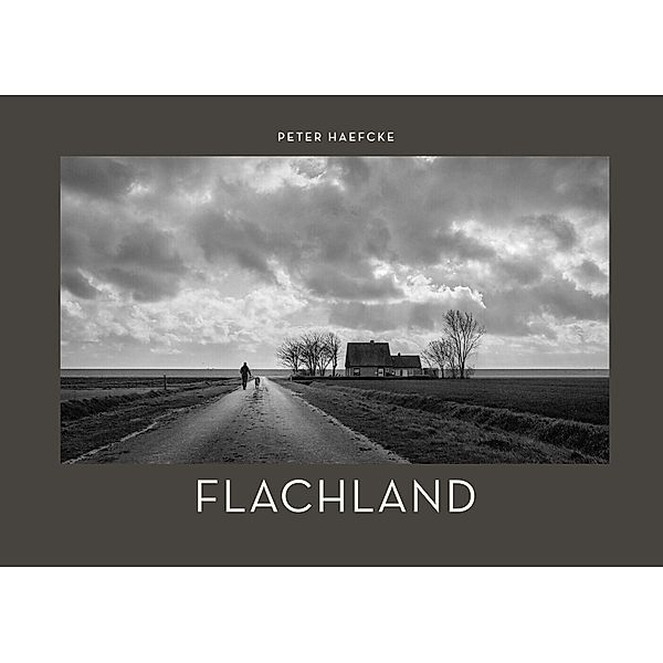 Flachland, Peter Haefcke