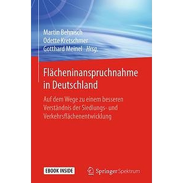 Flächeninanspruchnahme in Deutschland, m. 1 Buch, m. 1 E-Book