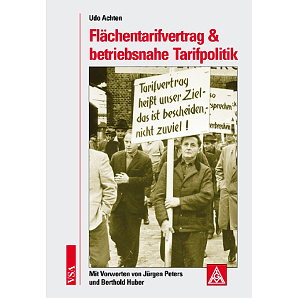 Flächentarifvertrag & betriebsnahe Tarifpolitik, Udo Achten