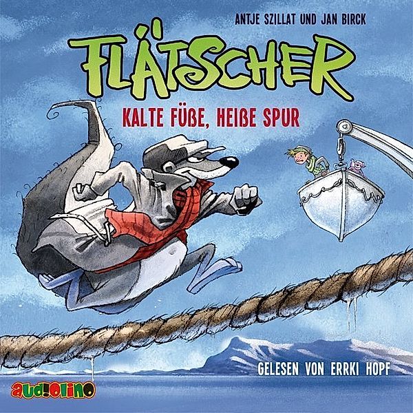 Flätscher - Kalte Füße, heiße Spur,1 Audio-CD, Antje Szillat