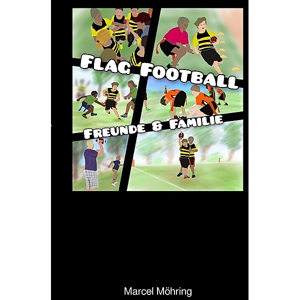 Flag Football (Taschenbuch), Marcel Möhring
