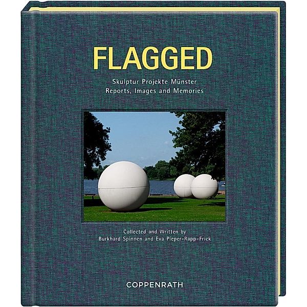 Flagged, Burkhard Spinnen, Eva Pieper-Rapp-Frick