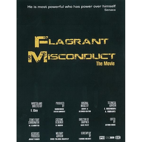 Flagrant Misconduct, E. Clay