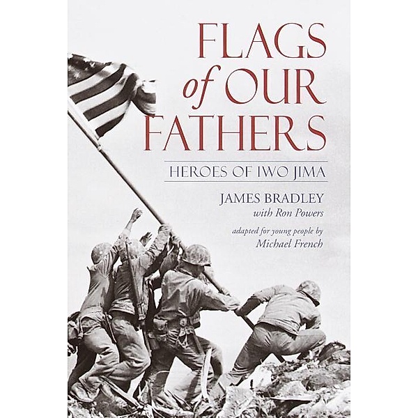 Flags of Our Fathers, James Bradley, Ron Powers