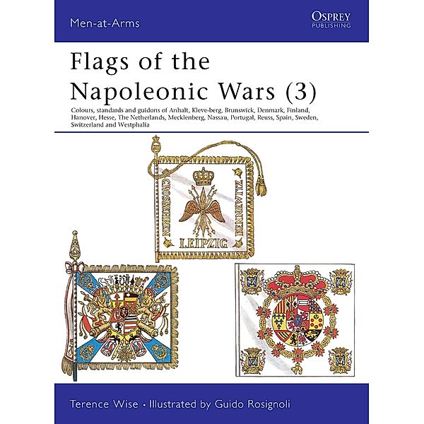 Flags of the Napoleonic Wars (3), Terence Wise