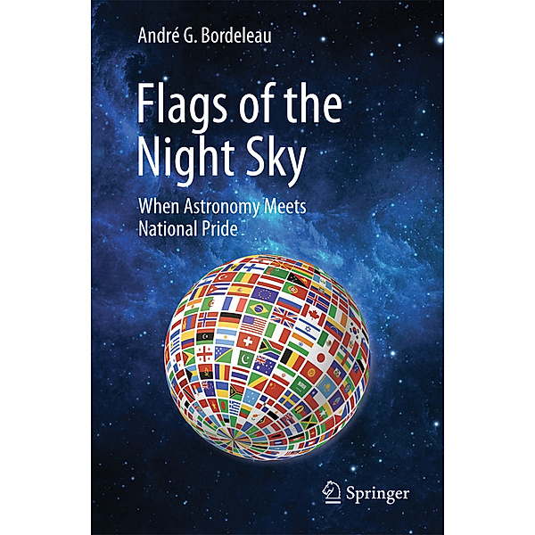 Flags of the Night Sky, André G. Bordeleau