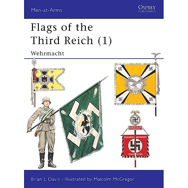 Flags of the Third Reich (1), Brian L Davis