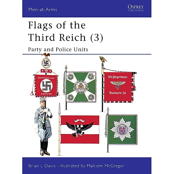 Flags of the Third Reich (3), Brian L Davis