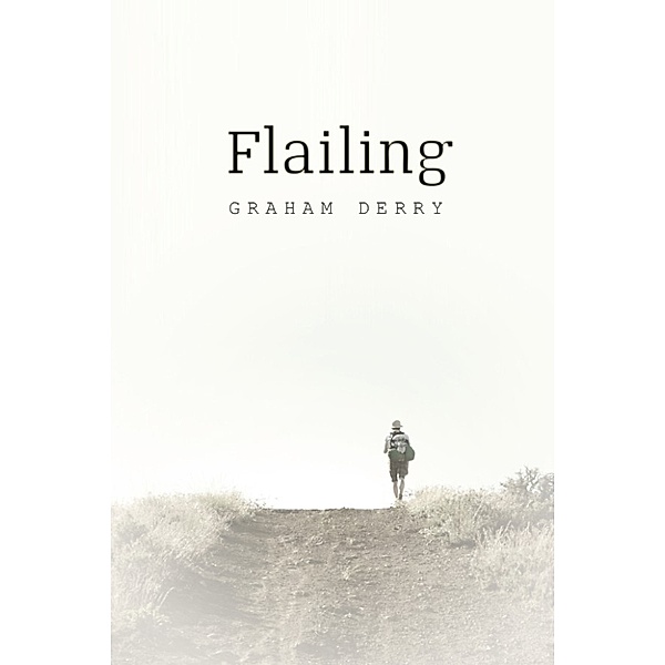 Flailing, Graham Derry