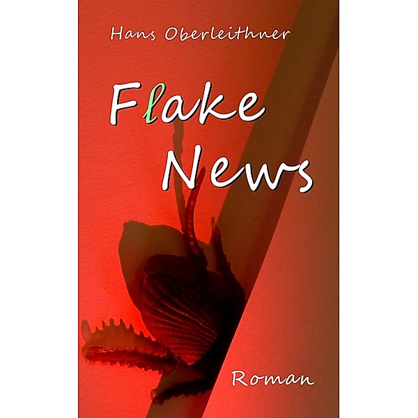 Flake News, Hans Oberleithner