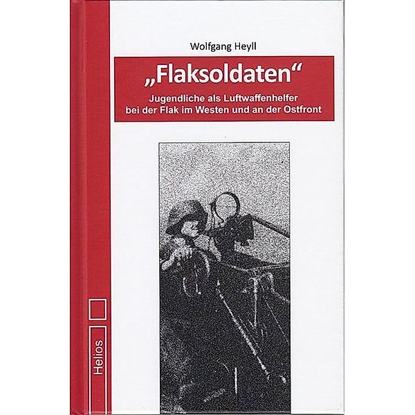 Flaksoldaten, Wolfgang Heyll