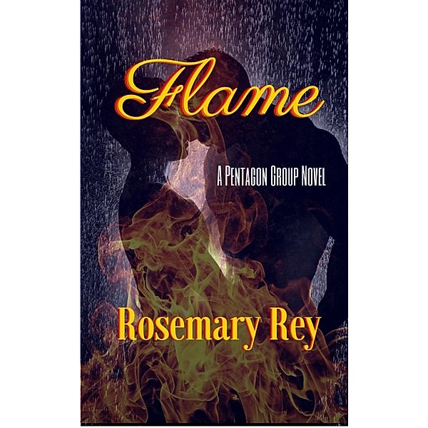 Flame, Rosemary Rey