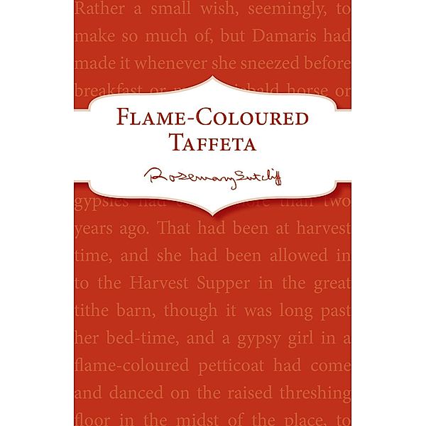 Flame-Coloured Taffeta, Rosemary Sutcliff