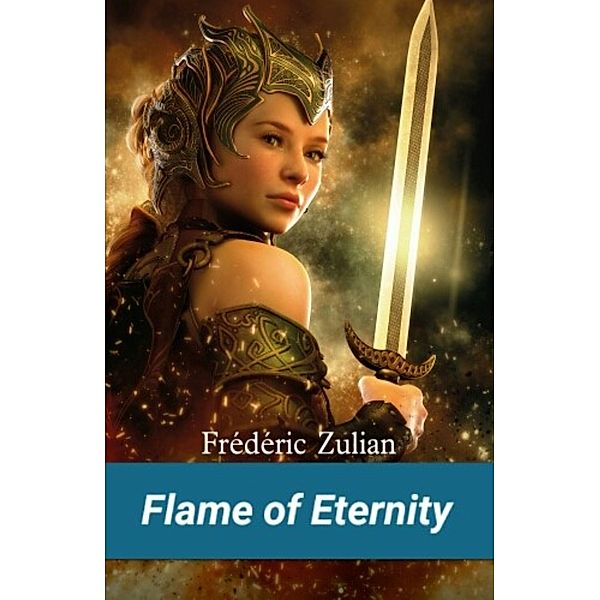 Flame of Eternity / Librinova, Zulian Frederic Zulian