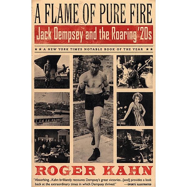 Flame of Pure Fire, Roger Kahn