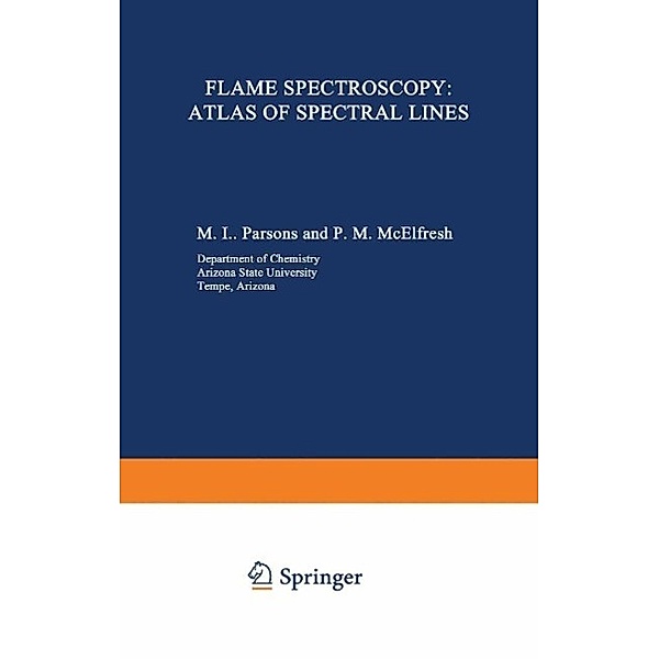 Flame Spectroscopy: Atlas of Spectral Lines, M. L. Parsons
