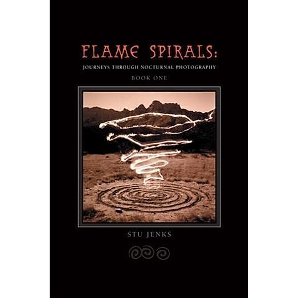 Flame Spirals, Stu Jenks