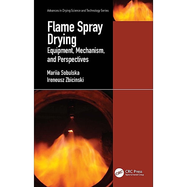 Flame Spray Drying, Mariia Sobulska, Ireneusz Zbicinski