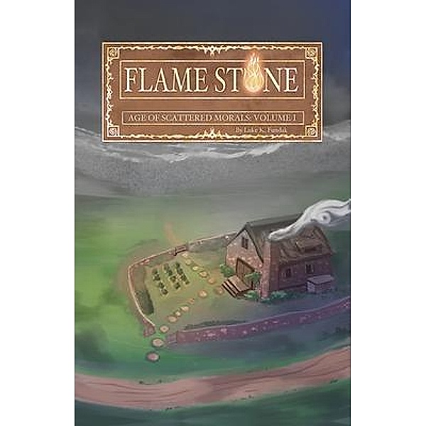 Flame Stone, Luke K. Fundak