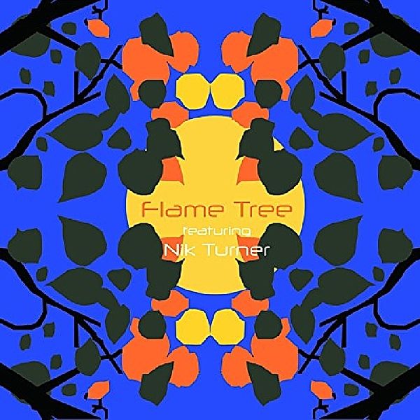 Flame Tree Featuring Nik Turner, Flame Tree