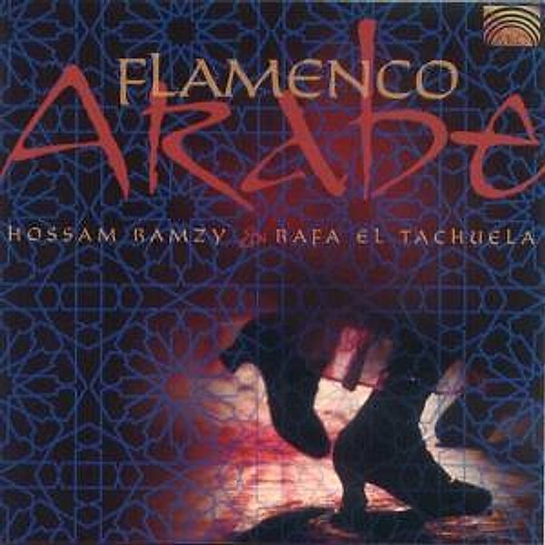 Flamenco Arabe, Hossam Ramzy, Rafa El Tachuela