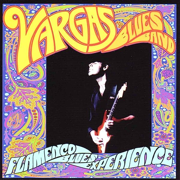 Flamenco Blues Experience, Vargas Blues Band