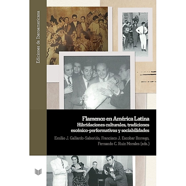Flamenco en América Latina / Ediciones de Iberoamericana Bd.145