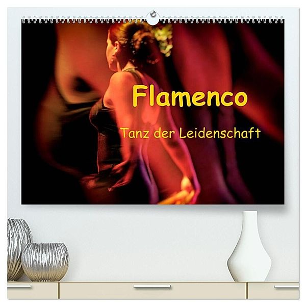 Flamenco - Tanz der Leidenschaft (hochwertiger Premium Wandkalender 2024 DIN A2 quer), Kunstdruck in Hochglanz, Brigitte Dürr / Gabi Hampe