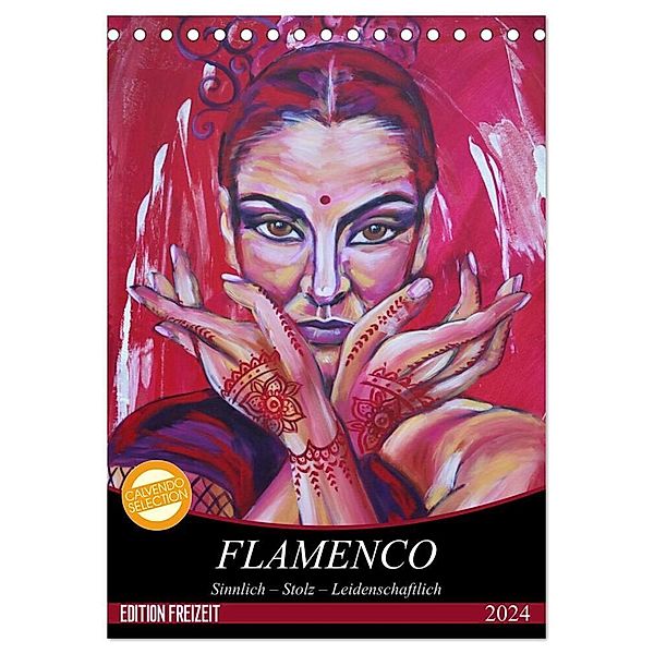 Flamenco (Tischkalender 2024 DIN A5 hoch), CALVENDO Monatskalender, Uschi Felix