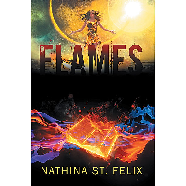 Flames, Nathina St. Felix