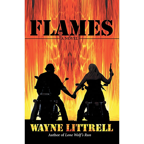 Flames, Wayne Littrell