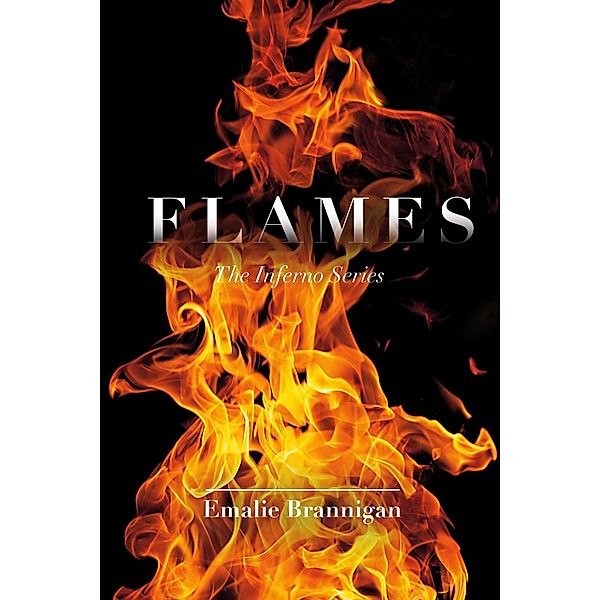 Flames, Emalie Brannigan