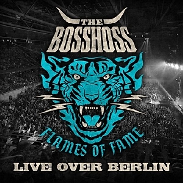 Flames Of Fame (Live Over Berlin), The Bosshoss