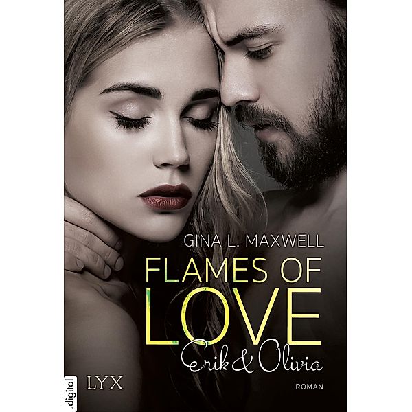 Flames of Love - Erik & Olivia / Boston Heat Bd.01, Gina L. Maxwell