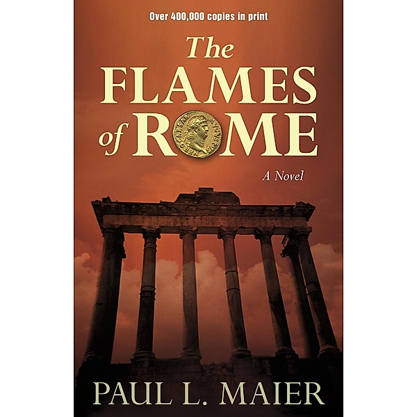 Flames of Rome, Paul L. Maier