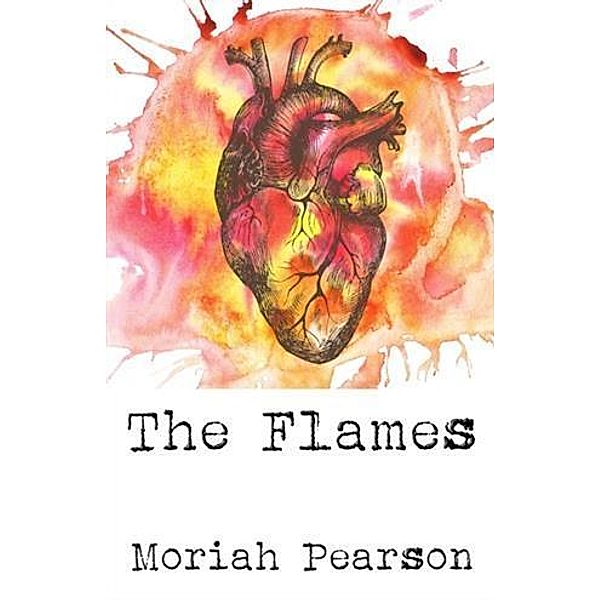 Flames & The Seas, Moriah Pearson