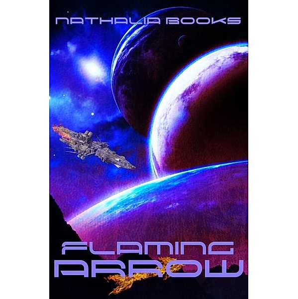 Flaming Arrow (Nova Babylon, #2) / Nova Babylon, Nathalia Books